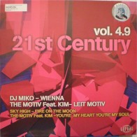 21st Century Vol. 4.9 (2 MANO,INCLUYE DJ MIKO SKY HIGH,WIENNA-FIRE ON THE MOON & THE MOTIV-SEARCHING FOR THE GOLDEN EYES)