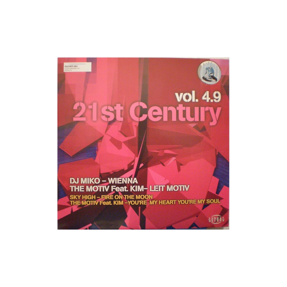 21st Century Vol. 4.9 (2 MANO,INCLUYE DJ MIKO SKY HIGH,WIENNA-FIRE ON THE MOON & THE MOTIV-SEARCHING FOR THE GOLDEN EYES)