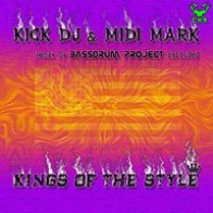 DJ Kick & Midi Mark – Kings Of The Style 