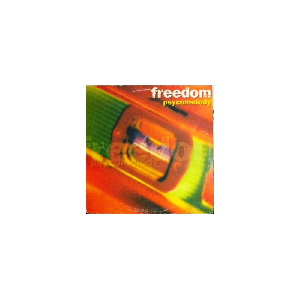 Freedom – Psycomelody (2 MANO,EN PERFECTO ESTADO.PELOTAZO MAKINARIA¡¡)