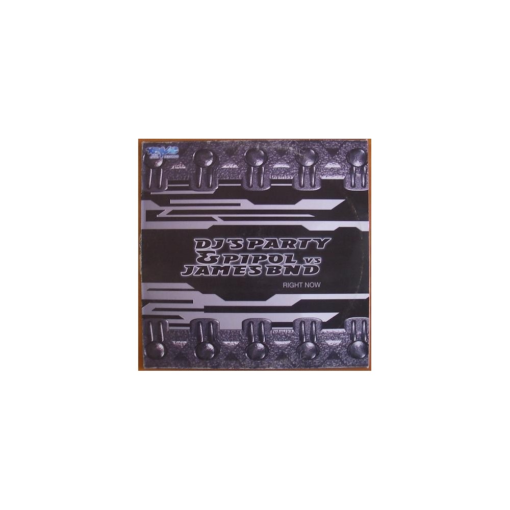 DJ's Party & Pipol vs. James BND  – Right Now (2 MANO,TEMAZOS AMERICANO JAVI AZNAR¡)