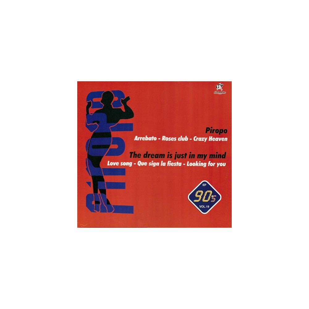 90's EP Vol. 19 (2 MANO,COMO NUEVO¡¡ INCLUYE PIROPO & ROSES CLUB-QUE SIGA LA FIESTA¡)