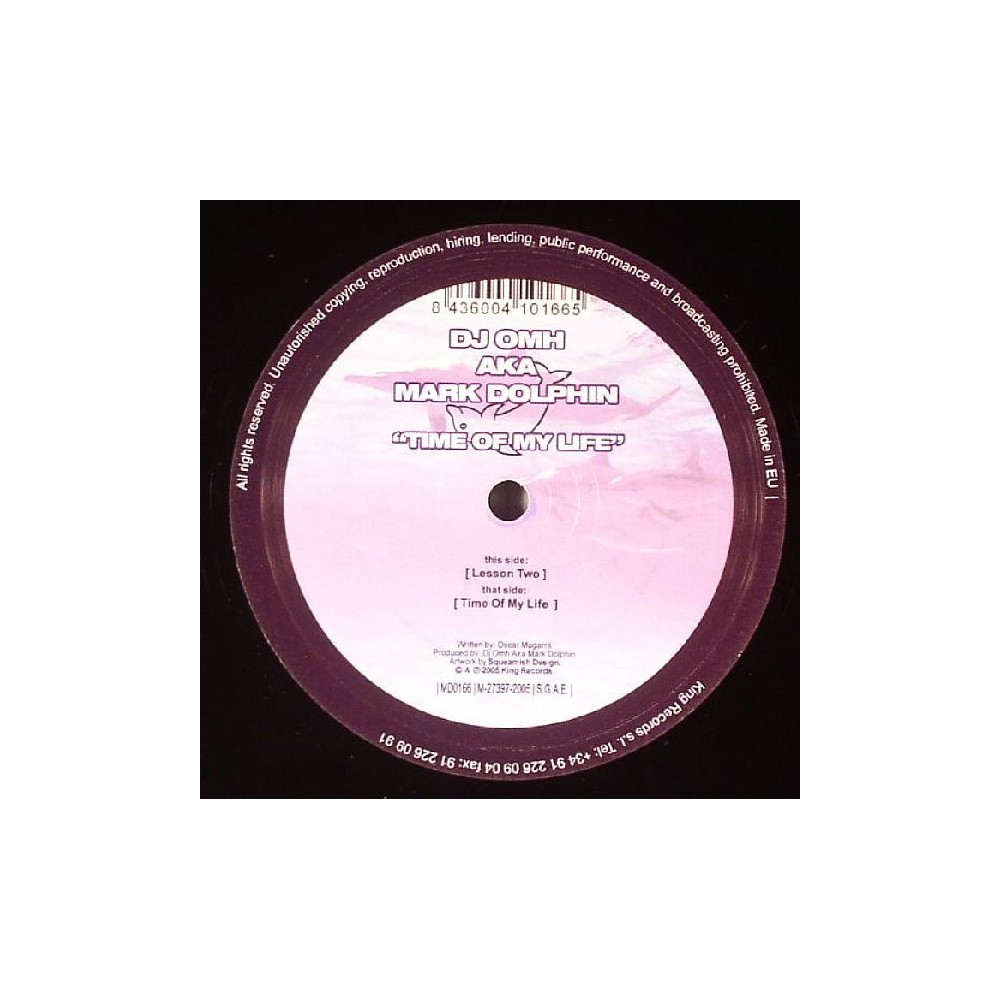 DJ Omh AKA Mark Dolphin - Time Of My Life