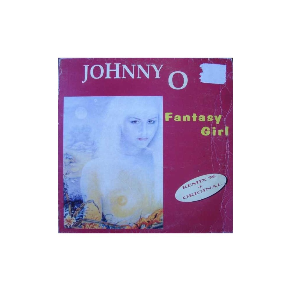 Johnny O – Fantasy Girl (Rmx 96) (2 MANO,TEMAZO¡¡)