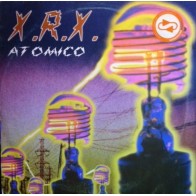 X.R.X. - Atomico(2 MANO,BASE REMEMBER BUSCADISIMA¡¡)