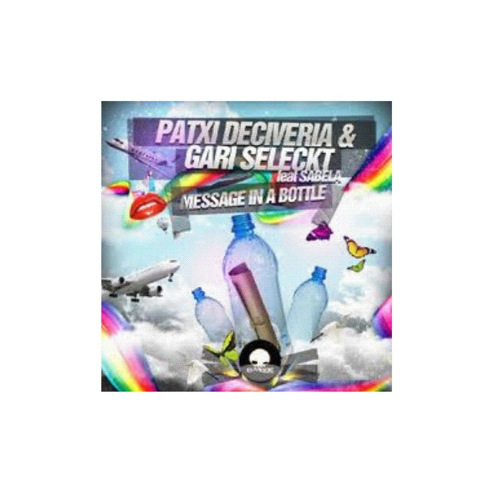 Patxi Deciveria & Gari Seleckt feat Sabela - Message in a bottle