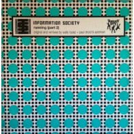 Information Society – Running (Part 2) (2 MANO,TEMAZO¡¡)