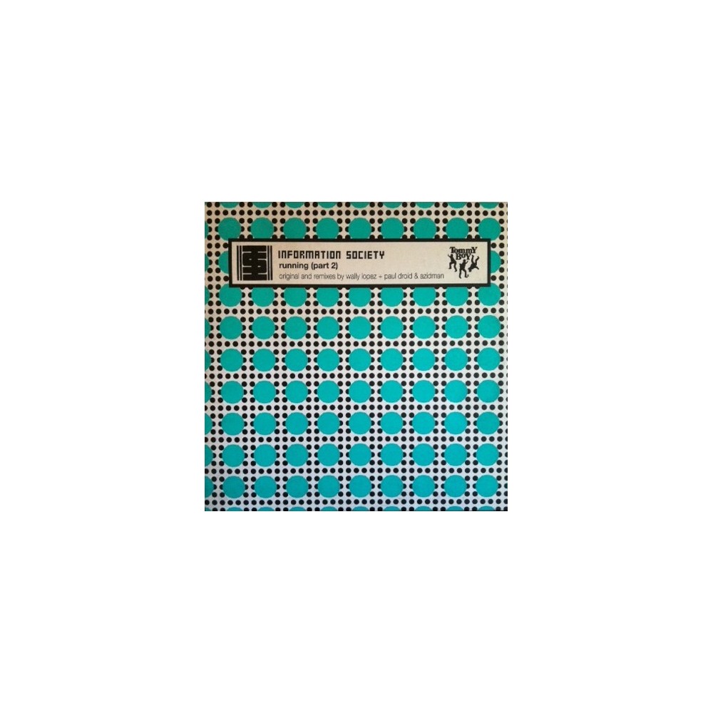 Information Society – Running (Part 2) (2 MANO,TEMAZO¡¡)