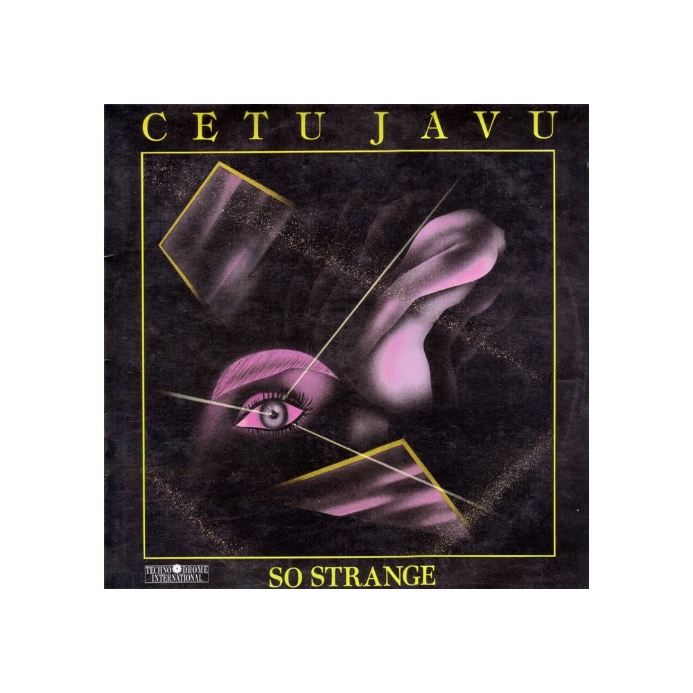 Cetu Javu – So Strange (2 MANO,INCLUYE A DONDE,SELLO BASIC MIX)