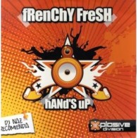 FRENCHY FRESH - HANDS UP