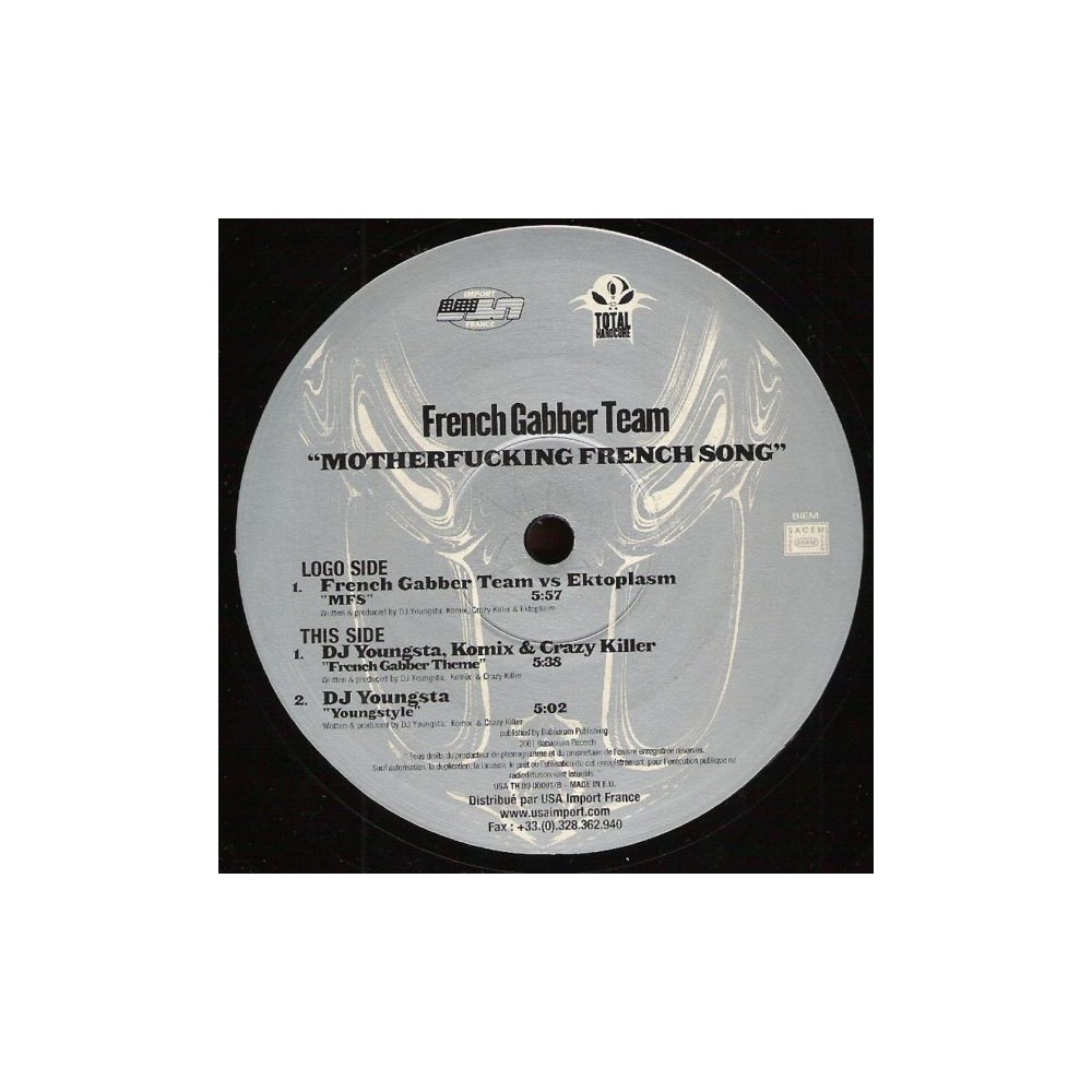 French Gabber Team – Motherfucking French Song (2 MANO,EN PERFECTO ESTADO,AMERICANO SUPERBUSCADO¡¡)