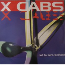 X Cabs – Cut To Zero / Activate (MELODIA PROGRESIVA DEL 98,NUEVO)