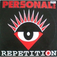 Personal Inc. – Repetition (2 MANO,TEMAZO REMEMBER SELLO PRODISC)