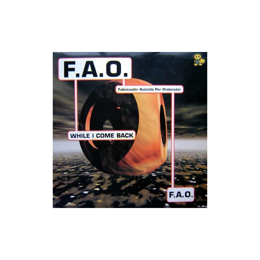 F.A.O. – While I Come Back (MAKINA + CORTE B2 JUMPER¡¡ NUEVO)