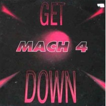 Mach 4 – Get Down (2 MANO,TEMAZOOO¡)