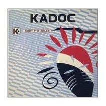 Kadoc – Rock The Bells (2 MANO,BASUCO REMEMBER¡¡)