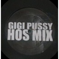 Gigi Pussy – Hos Mix / Kill Mix (2 MANO)