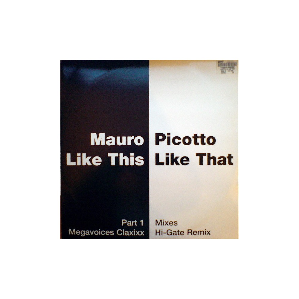 Mauro Picotto – Like This, Like That (Part 1) (TEMAZO RADICAL¡¡)
