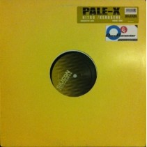 Pale-X – Nitro / Kerosene (2 MANO,MELODIÓN DEL 2001¡¡)
