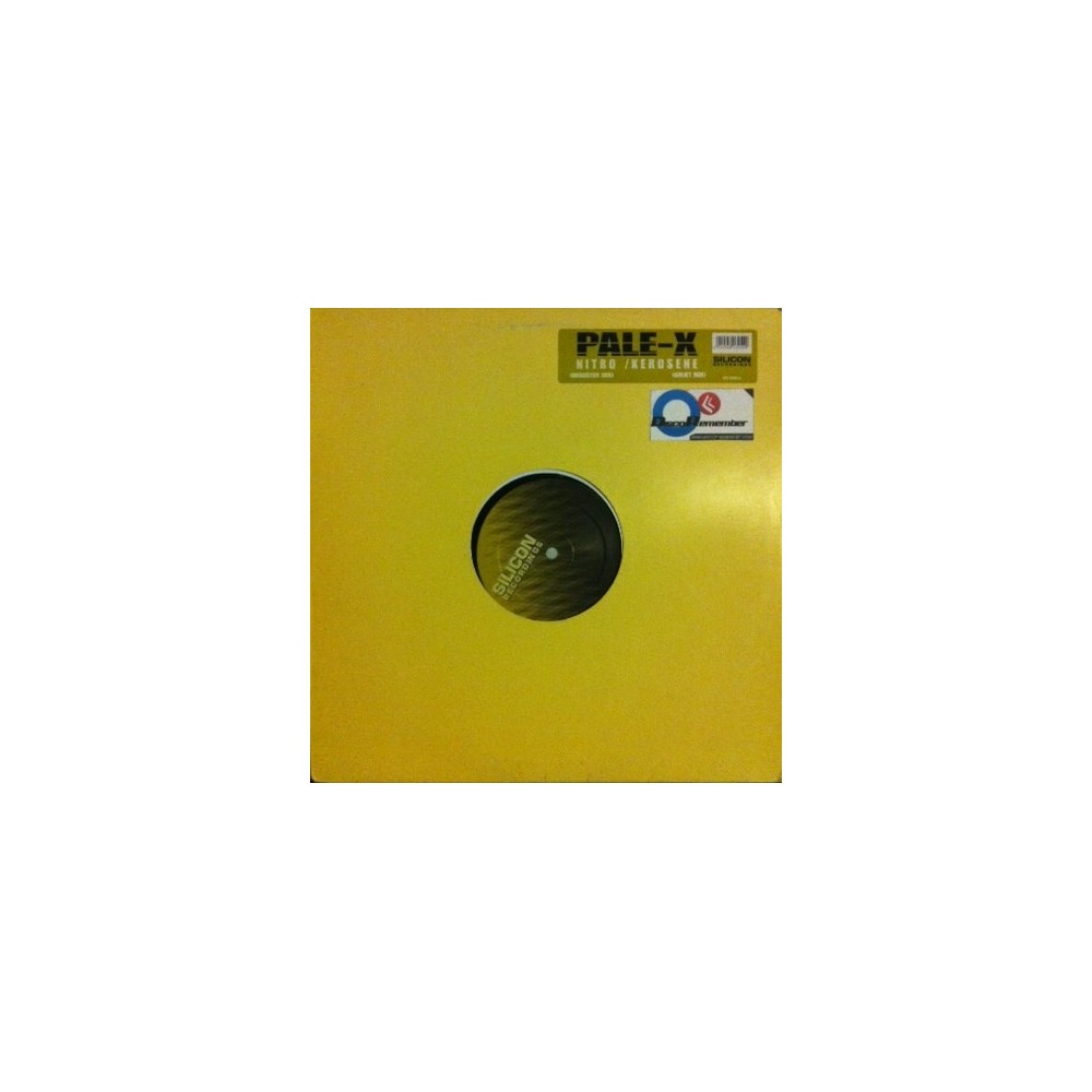 Pale-X – Nitro / Kerosene (2 MANO,MELODIÓN DEL 2001¡¡)