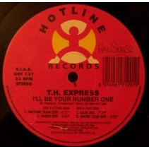 T.H. Express – I'll Be Your Number One (TEMAZO SELLO HOTLINE,NUEVO)
