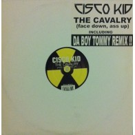 Cisco Kid – The Cavalry (Face Down Ass Up) (PELOTAZO JUMPER DESCONOCDIO¡¡)