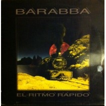 Barabba – El Ritmo Rapido (2 MANO,COPIA IMPORT.JOYA¡¡)