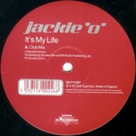 Jackie 'O' – It's My Life / I Try (CANTADITOS ALMIGHTY,NUEVO¡¡)