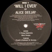 Alice Deejay – Will I Ever(COPIA IMPORT NUEVA,TEMAZO¡¡)
