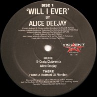 Alice Deejay – Will I Ever(COPIA IMPORT NUEVA,TEMAZO¡¡)