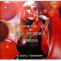 Domene DJ & Javi Pirata  - A Story Remember(TEMAZO KKO¡¡)