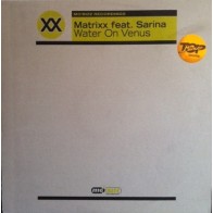 Matrixx – Water On Venus (TEMAZO LIMITE & ROCKOLA¡¡ COPIA IMPORT ORIGINAL)