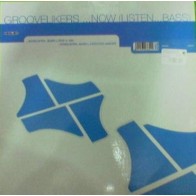Groovelikers – Now (Listen... Bass!) (2 MANO)