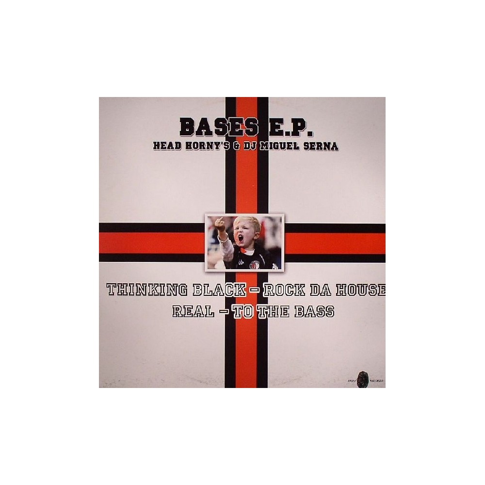 Head Horny's & DJ Miguel Serna – Bases EP(2 MANO,MUY BUSCADO¡¡)