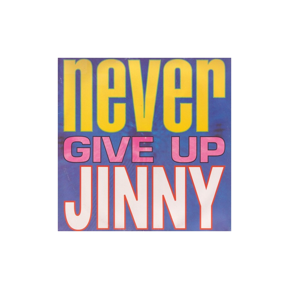 Jinny – Never Give Up (2 MANO,CANTADITO AÑO 92,BUEN ROLLO¡¡)