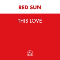 Red Sun – This Love (2 MANO,TEMAZO DEL 96)
