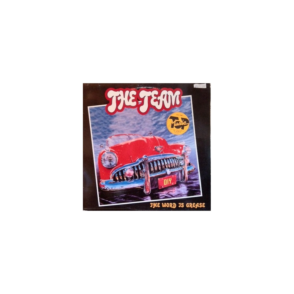The  Team - The Word Is Grease (2 MANO,TODO UN CLÁSICO REMEMEBR¡¡)