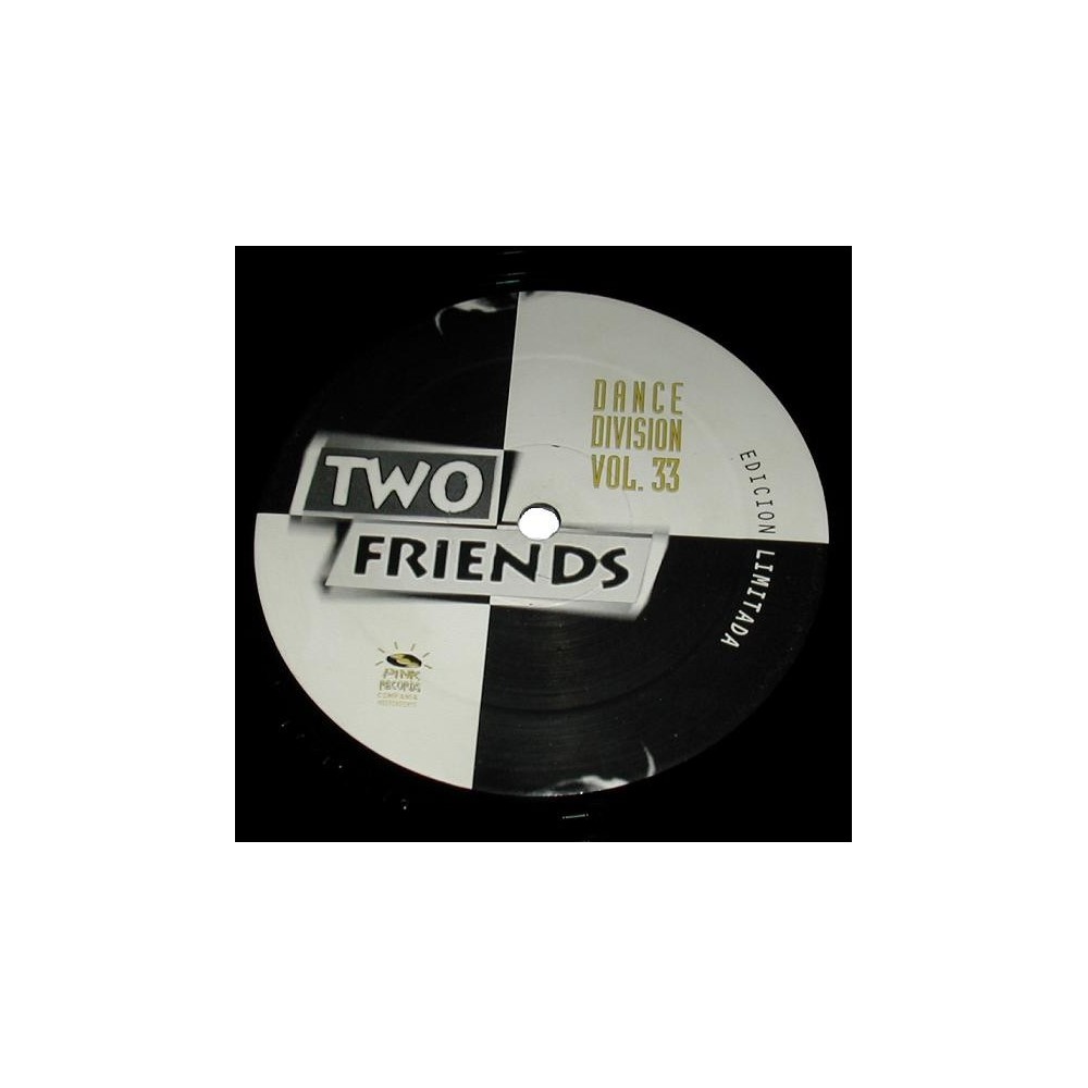 Two Friends – No Friends Of Mine (2 MANO,PINK RECORDS)