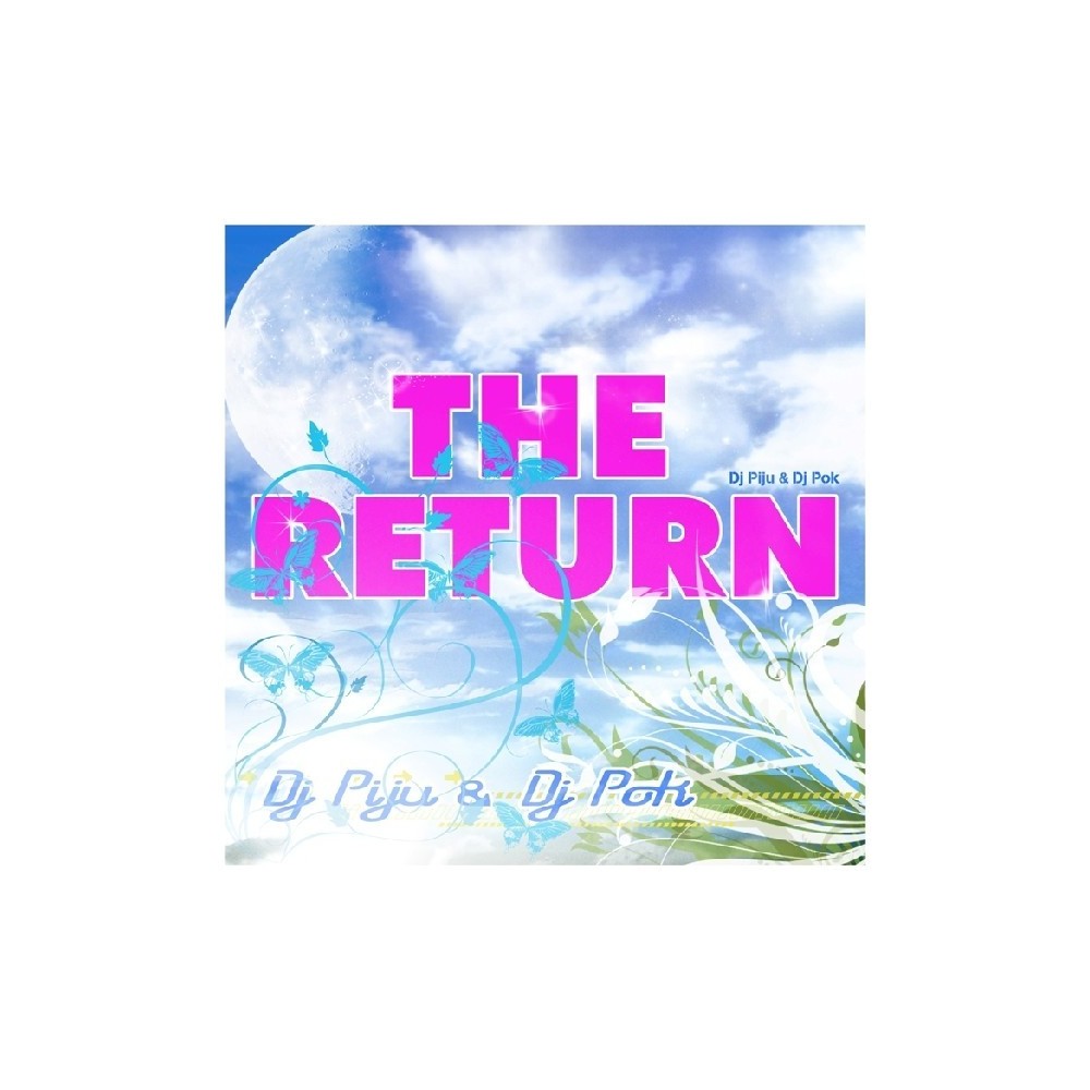 DJ Piju & DJ Pok-The Return