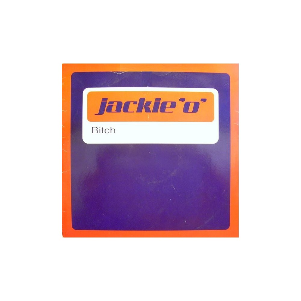 Jackie O – Bitch (2 MANO,TEMAZO ALMIGHTY¡¡)