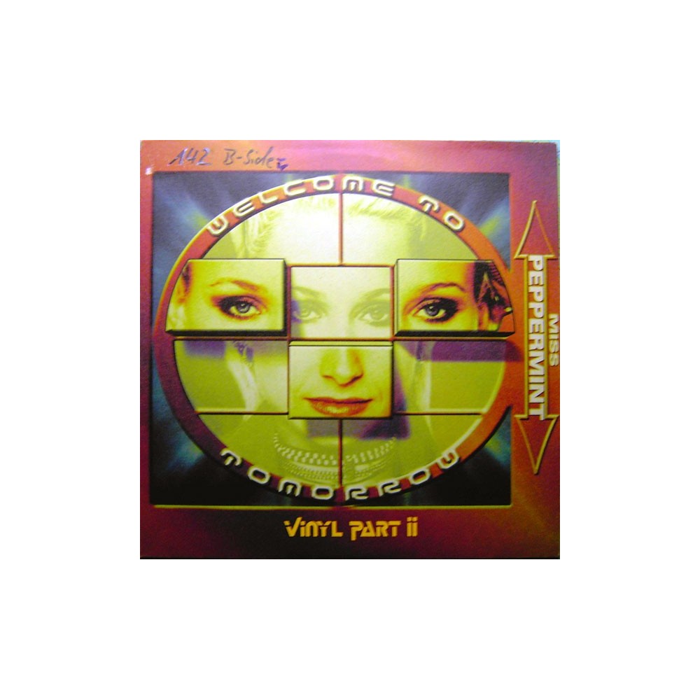 Miss Peppermint - Welcome To Tomorrow (Vinyl Part II)