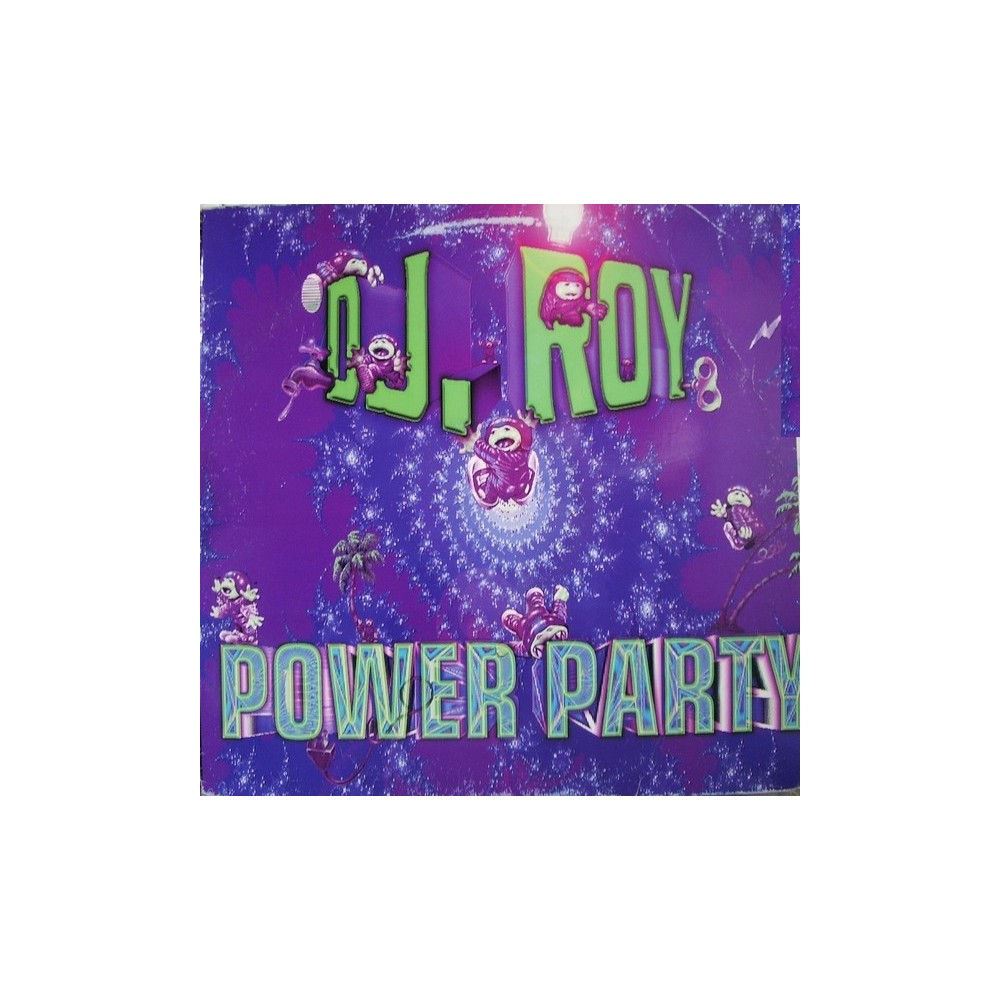 DJ Roy – Power Party (2 MANO,BASUCO DEL 96¡¡)