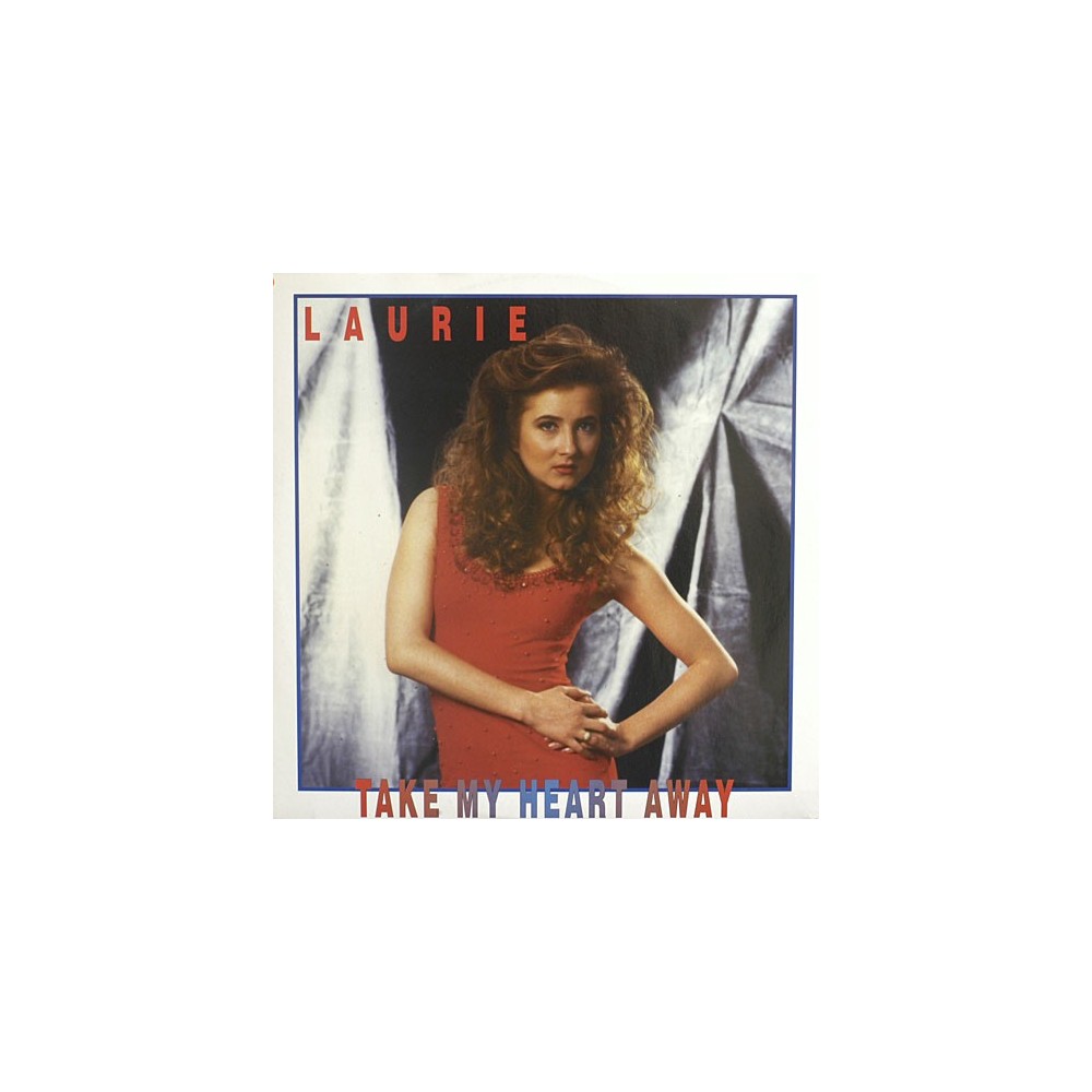Laurie – Take My Heart Away (2 MANO,CANTADITO ITALO¡¡)