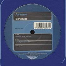 Airwave – Boredom (MELODIA SELLO BONZAI)