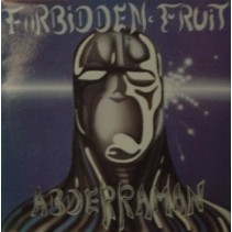 Forbidden Fruit – Abderraman (2 MANO,TEMZO CHOCOLATERO DEL 95¡¡)