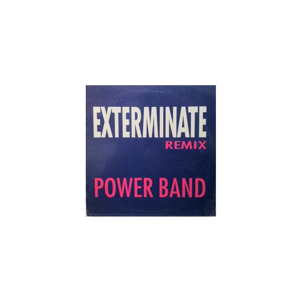 Power Band – Exterminate (Remix) (2 MANO,REMEMBER  DEL 93)