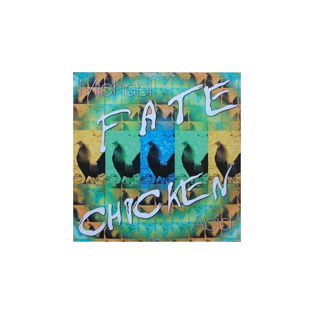 Michael Fate – Chicken Acid (2 MANO,TEMAZO BOY RECORDS¡¡)