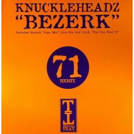 Knuckleheadz – Bezerk / You Can Feel It (2 MANO,BASUCO HARDHOUSE¡¡¡ COMO NUEVO¡¡)