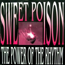Sweet Poison – The Power Of The Rhythm (2 MANO,SELLO DIG IT.ITALO-DANCE¡¡)