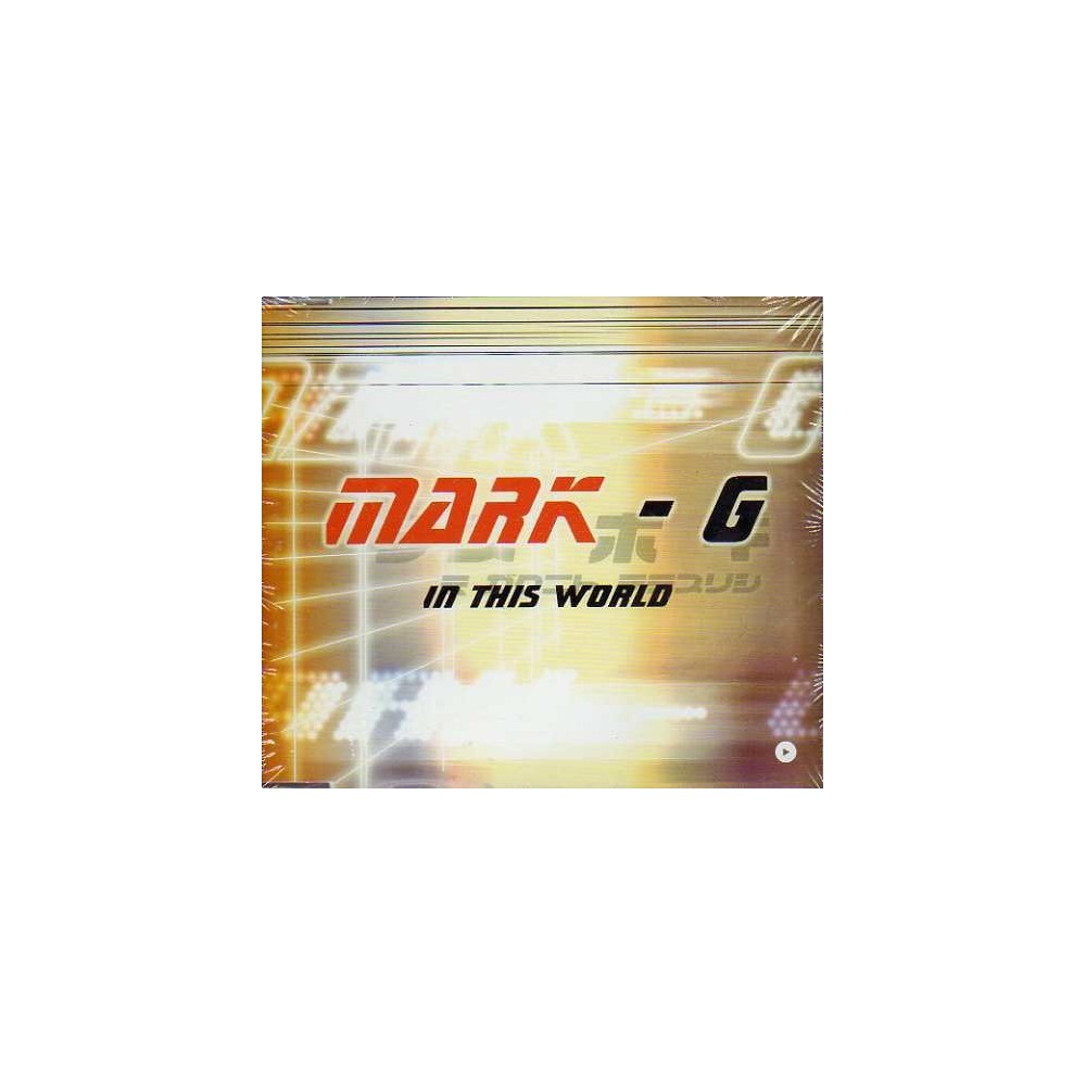 Mark-G – In This World (2 MANO,TEMAZO¡¡)